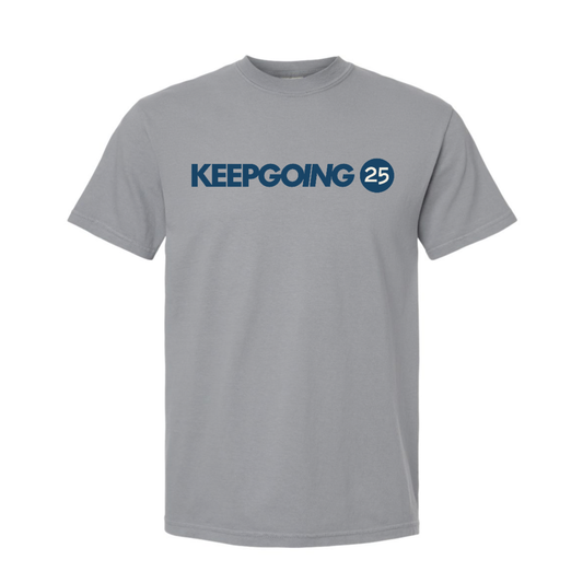 Keep Going 25 Comfort Colors Tee