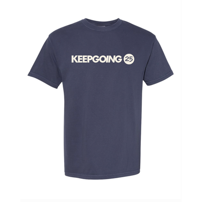 Keep Going 25 Comfort Colors Tee